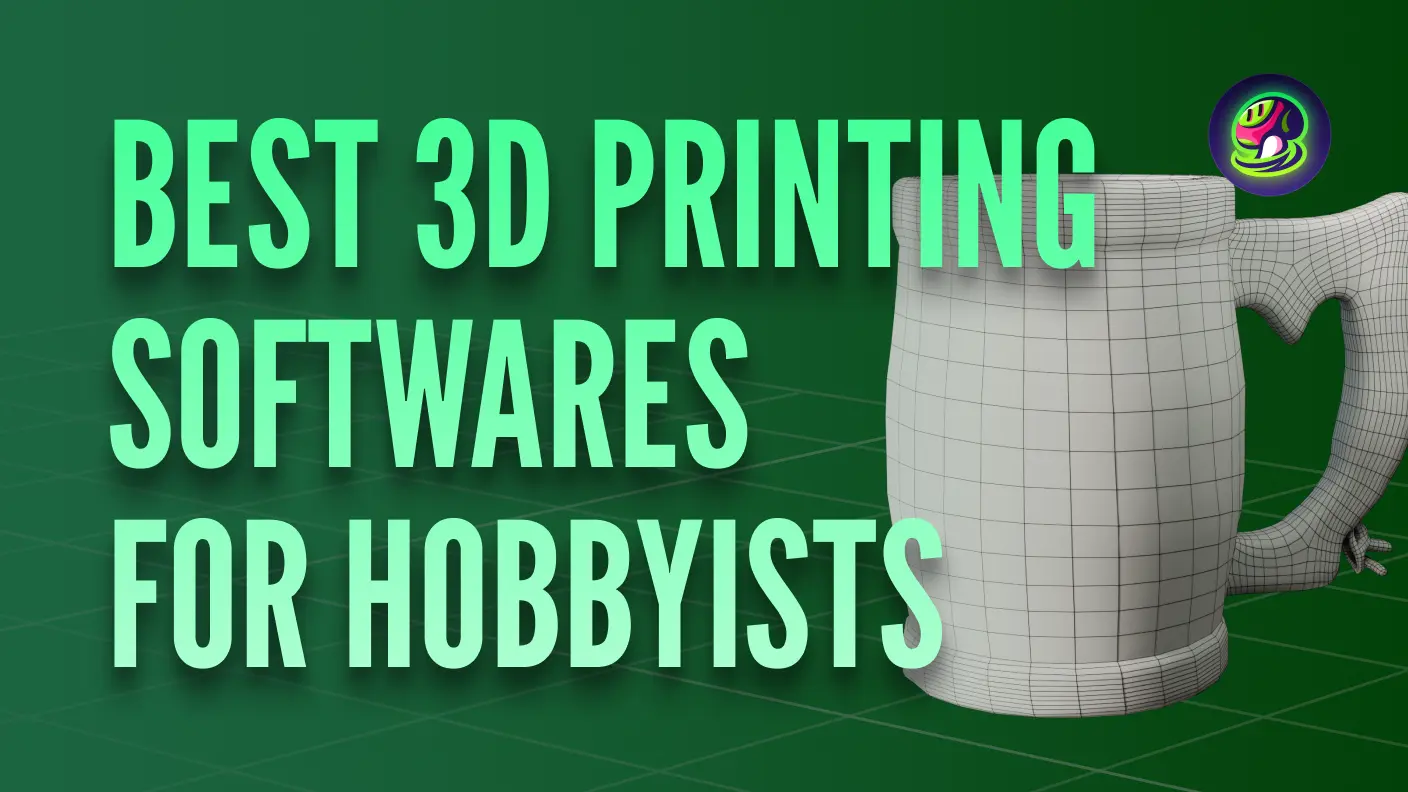 10 Strumenti Software Essenziali per la Stampa 3D per Hobbisti