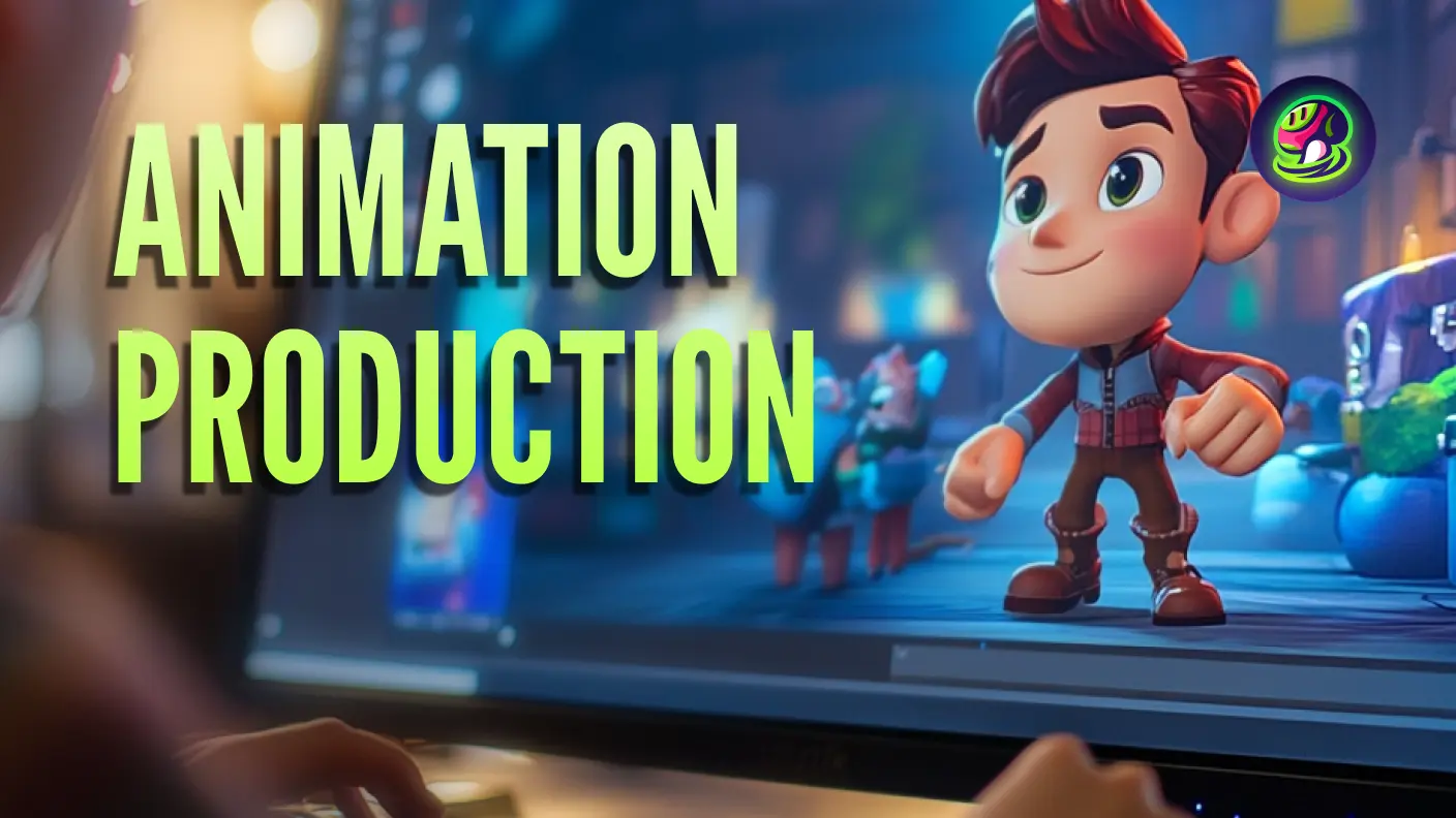 Animation Production: A Step-by-Step Guide for 2025