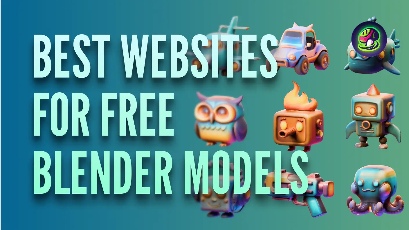 9 Situs Terbaik untuk Mengunduh Model Blender Gratis